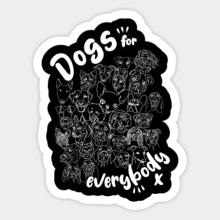 Dogs for Everybody Sticker